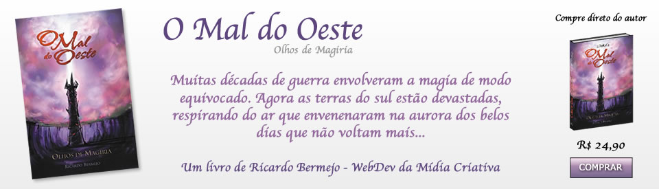 O Mal do Oeste - Um livro de Ricardo Bermejo - A M�dia Criativa acredita na for�a das pessoas, confiram este excelente trabalho